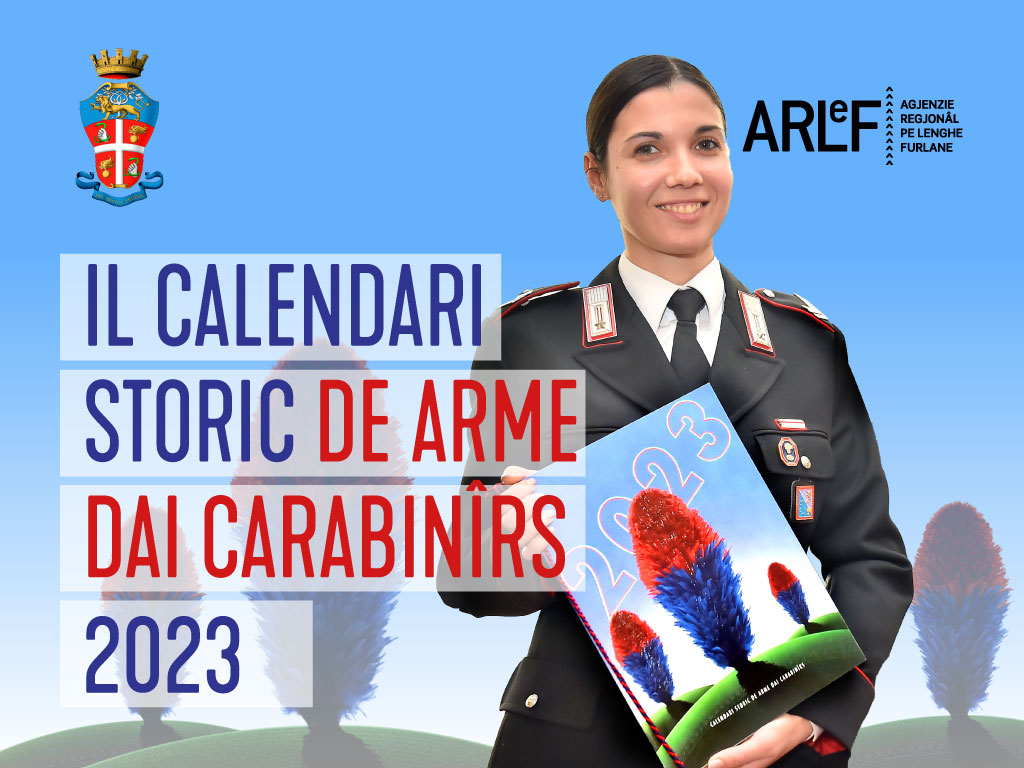 Il Calendario Storico dei Carabinieri parla friulano - ARLeF